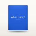 Who's Asking - Founders